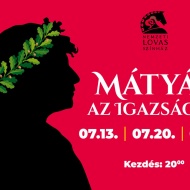 Nemzeti Lovas Színház előadások 2024. Mátyás, az igazságos és a Honfoglalás a Bikali Élménybirtokon