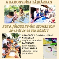 Kézműves nap Bakonybél 2024. Kreatív programok, események, rendezvények