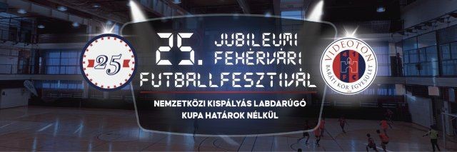 Fehérvári Futballfesztivál Székesfehérvár 2025