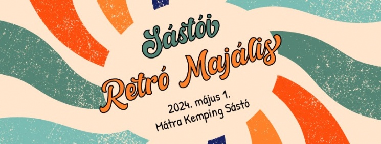 Retro Majális 2024.  Május elseji önfeledt szórakozás a Mátrában: zsíros kenyér,fröccs, körhinta