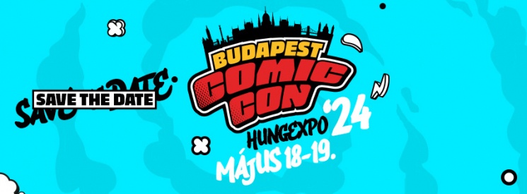 Comic Con 2024 Budapest