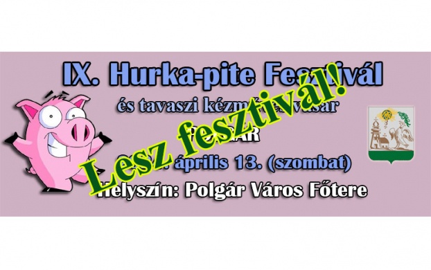 Hurka-pite Fesztivál Polgár 2024