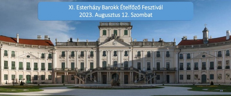 Esterházy Barokk Ételfőző Fesztivál Fertőd
