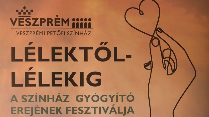 Érzékenyítő Fesztivál 2024 Veszprém. Lélektől-lélekig a Színház Gyógyító Erejének Fesztiválja