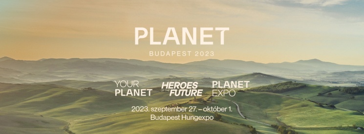 Planet Budapest 2023. Fenntarthatósági Expo és Világtalálkozó
