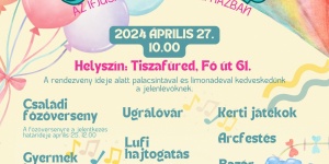 Családi Fesztivál Tiszafüred 2024. Családi Nap az Ifjúsági és Közösségi Házban