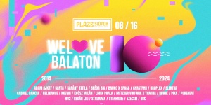 We Love Balaton 2024 Plázs Siófok
