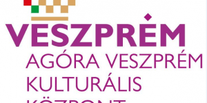 Agóra Veszprém Kulturális Központ programok 2024