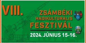 Zsámbéki Hadi Kulturális Fesztivál 2024