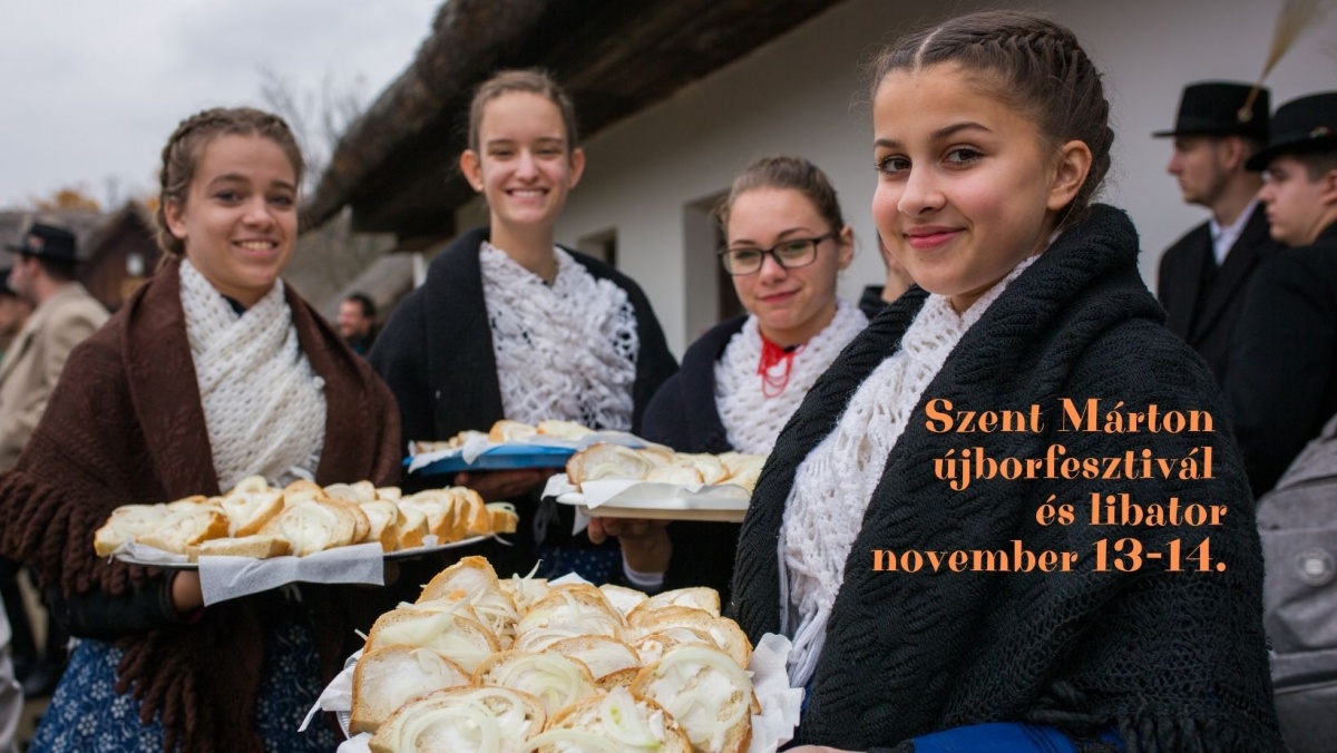 Szent Márton Újborfesztivál és Libator Szentendrei Skanzen 2023 - Programturizmus