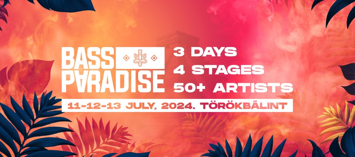 Bass Paradise 2024 Törökbálint Programturizmus
