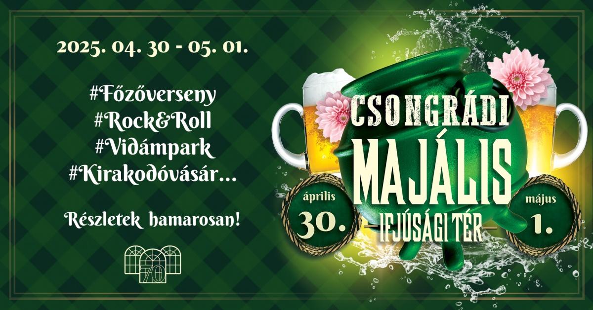 Csongrádi Majális 2024 Programturizmus