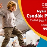 Kedvezményes belépő családoknak nyáron a Csodák Palotájába Kedvezményes belépő családoknak nyáron a Csodák Palotájába