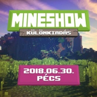 Mineshow Különkiadás Pécs 2018 Mineshow Különkiadás Pécs 2018