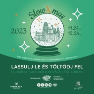 Advent Budapest 2023. SlowXmas, lassulj le és töltődj fel a Budapesti Tematikus Utcákkal! Advent Budapest 2023. SlowXmas, lassulj le és töltődj fel a Budapesti Tematikus Utcákkal!