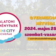 Gyermeknap a Balatoni Élményparkban 2024 Csopak