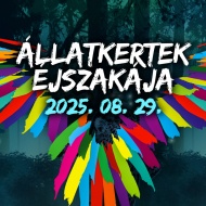 Állatkertek Éjszakája Debrecen 2024