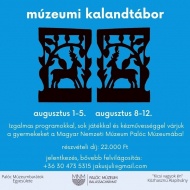 Múzeumi kalandtábor a balassagyarmati Palóc Múzeumban Múzeumi kalandtábor a balassagyarmati Palóc Múzeumban