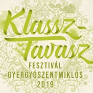 Klassz-Tavasz Fesztivál 2019 Klassz-Tavasz Fesztivál 2019