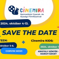 Cinemira Fesztivál 2024.  Nemzetközi Gyerek- és Ifjúsági Filmfesztivál, Budapest