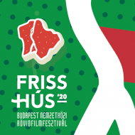 Friss Hús Nemzetközi Rövidfilmfesztivál 2019 Friss Hús Nemzetközi Rövidfilmfesztivál 2019