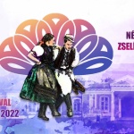 Országos Népművészeti Fesztivál 2022 Zselíz Országos Népművészeti Fesztivál 2022 Zselíz