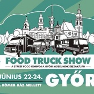Food Truck Show Győr Food Truck Show Győr
