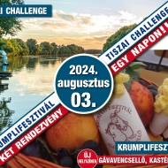 Krumplifesztivál Gávavencsellő 2024. Gasztrokulturális- és sportnap, Tiszai Challenge