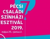 Pécsi Családi Színházi Fesztivál 2019 Pécsi Családi Színházi Fesztivál 2019