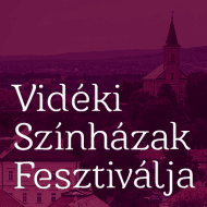 Vidéki Színházak Fesztiválja 2018. Online jegyvásárlás Vidéki Színházak Fesztiválja 2018. Online jegyvásárlás