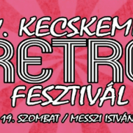 Retro Fesztivál Kecskemét 2019 Retro Fesztivál Kecskemét 2019