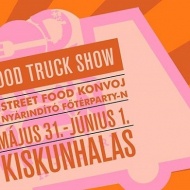 Food Truck Show Kiskunhalas 2019 Food Truck Show Kiskunhalas 2019
