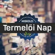 Miskolci Termelői Nap 2019 Miskolci Termelői Nap 2019