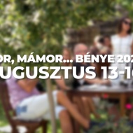 Bor - Mámor - Bénye 2020. Fesztivál az erdőbényei kertekben Bor - Mámor - Bénye 2020. Fesztivál az erdőbényei kertekben
