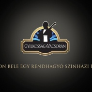 Gyilkosság a vacsorán, interaktív vacsoraszínházi előadás a Graefl-kastélyban Gyilkosság a vacsorán, interaktív vacsoraszínházi előadás a Graefl-kastélyban