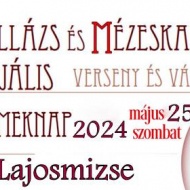 Grillázs és Mézeskalács Majális és Gyereknap 2022 Lajosmizse