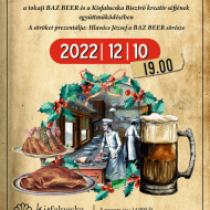 Sörvacsora advent alkalmából a tokaji BAZ Beer közreműködésével a Kisfalucskában Sörvacsora advent alkalmából a tokaji BAZ Beer közreműködésével a Kisfalucskában