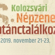 Kolozsvári Népzene és Néptánctalálkozó 2019 Kolozsvári Népzene és Néptánctalálkozó 2019