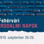 Fehérvári Irodalmi Napok - FIN 2018 Fehérvári Irodalmi Napok - FIN 2018