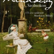 Munkácsy kiállítás 2019. Munkácsy Szolnokon - 175 éve született Munkácsy Mihály Munkácsy kiállítás 2019. Munkácsy Szolnokon - 175 éve született Munkácsy Mihály