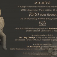 Időszaki kiállítás az Aquincumi Múzeumban 7000 éves üzenet címmel Időszaki kiállítás az Aquincumi Múzeumban 7000 éves üzenet címmel