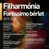 Filharmónia Fortissimo komolyzenei koncertbérlet Nagykanizsa 2019/2020 Filharmónia Fortissimo komolyzenei koncertbérlet Nagykanizsa 2019/2020