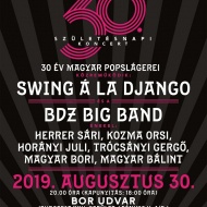 Születésnapi koncert - 30. éves a Budafoki Pezsgő- és Borfesztivál Születésnapi koncert - 30. éves a Budafoki Pezsgő- és Borfesztivál