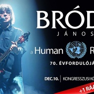 Human Rights koncert Budapest 2018. Bródy koncert a 70. évforduló tiszteletére, online jegyvásárlás Human Rights koncert Budapest 2018. Bródy koncert a 70. évforduló tiszteletére, online jegyvásárlás
