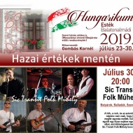 Hungarikum Esték Balatonalmádi 2019. Sic Transit Folk Műhely - Betyárok, Balladák, Szerelmek Hungarikum Esték Balatonalmádi 2019. Sic Transit Folk Műhely - Betyárok, Balladák, Szerelmek