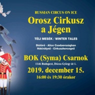Orosz Cirkusz a Jégen 2019. Online jegyvásárlás Orosz Cirkusz a Jégen 2019. Online jegyvásárlás