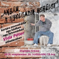 `Anyám a nyolcadik kerület` Ózd 2019. Kortárs monodráma egy kádban Vida Péter előadásában `Anyám a nyolcadik kerület` Ózd 2019. Kortárs monodráma egy kádban Vida Péter előadásában