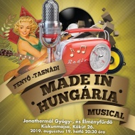 Made in Hungária musical a kiskunmajsai Jonathermál Gyógy- és Élményürdőben Made in Hungária musical a kiskunmajsai Jonathermál Gyógy- és Élményürdőben