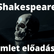 Hamlet előadások 2023. Online jegyvásárlás