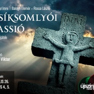 Csíksomlyói Passió előadások az Új Színházban 2020. Online jegyvásárlás Csíksomlyói Passió előadások az Új Színházban 2020. Online jegyvásárlás
